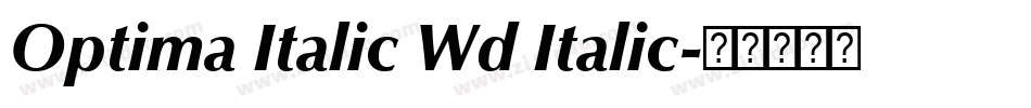 Optima Italic Wd Italic字体转换